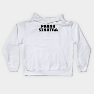 Prank Sinatra T-Shirt - New Girl Kids Hoodie